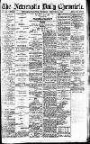 Newcastle Daily Chronicle Thursday 03 February 1916 Page 1