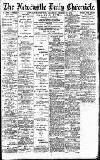 Newcastle Daily Chronicle Saturday 18 March 1916 Page 1