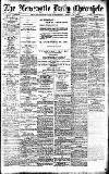Newcastle Daily Chronicle Wednesday 29 March 1916 Page 1