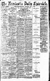 Newcastle Daily Chronicle Thursday 04 May 1916 Page 1