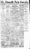Newcastle Daily Chronicle Saturday 22 July 1916 Page 1