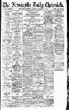 Newcastle Daily Chronicle Monday 16 October 1916 Page 1