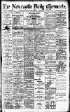 Newcastle Daily Chronicle Friday 12 January 1917 Page 1