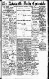 Newcastle Daily Chronicle Wednesday 21 March 1917 Page 1