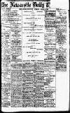Newcastle Daily Chronicle Tuesday 05 June 1917 Page 1