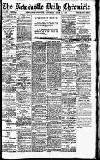 Newcastle Daily Chronicle Saturday 23 June 1917 Page 1