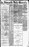 Newcastle Daily Chronicle Wednesday 01 August 1917 Page 1