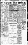 Newcastle Daily Chronicle Saturday 01 September 1917 Page 1