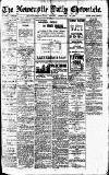 Newcastle Daily Chronicle Friday 22 February 1918 Page 1