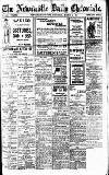 Newcastle Daily Chronicle Saturday 02 March 1918 Page 1