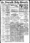 Newcastle Daily Chronicle Tuesday 26 March 1918 Page 1