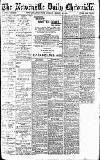 Newcastle Daily Chronicle Friday 29 March 1918 Page 1