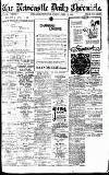 Newcastle Daily Chronicle Friday 12 April 1918 Page 1