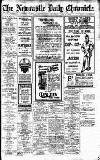 Newcastle Daily Chronicle Saturday 08 June 1918 Page 1