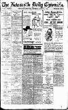 Newcastle Daily Chronicle Thursday 08 August 1918 Page 1