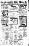 Newcastle Daily Chronicle Saturday 10 August 1918 Page 1