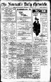 Newcastle Daily Chronicle Wednesday 21 August 1918 Page 1