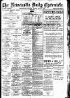 Newcastle Daily Chronicle Friday 09 May 1919 Page 1