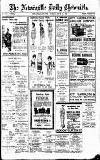 Newcastle Daily Chronicle Tuesday 15 June 1920 Page 1