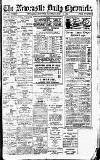 Newcastle Daily Chronicle Saturday 24 July 1920 Page 1