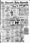 Newcastle Daily Chronicle Saturday 25 June 1921 Page 1
