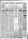 Cheltenham Mercury Saturday 02 July 1859 Page 1