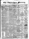 Cheltenham Mercury Saturday 06 October 1860 Page 1