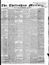 Cheltenham Mercury Saturday 16 March 1861 Page 1