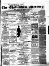 Cheltenham Mercury Saturday 23 January 1864 Page 1