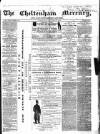 Cheltenham Mercury Saturday 29 October 1864 Page 1