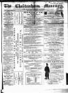 Cheltenham Mercury Saturday 24 December 1864 Page 1