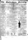 Cheltenham Mercury Saturday 21 January 1865 Page 1