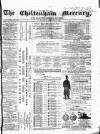Cheltenham Mercury Saturday 22 April 1865 Page 1