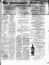 Cheltenham Mercury Saturday 11 November 1865 Page 1