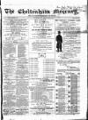 Cheltenham Mercury Saturday 02 December 1865 Page 1
