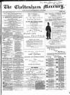 Cheltenham Mercury Saturday 17 February 1866 Page 1