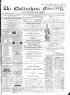 Cheltenham Mercury Saturday 31 March 1866 Page 1