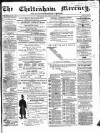 Cheltenham Mercury Saturday 26 May 1866 Page 1