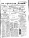 Cheltenham Mercury Saturday 22 September 1866 Page 1