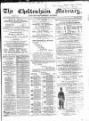 Cheltenham Mercury Saturday 22 December 1866 Page 1