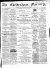 Cheltenham Mercury Saturday 09 November 1867 Page 1