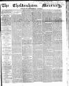 Cheltenham Mercury Saturday 24 April 1869 Page 1