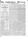 Cheltenham Mercury Saturday 23 April 1870 Page 1