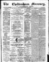 Cheltenham Mercury Saturday 07 January 1871 Page 1