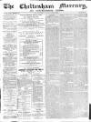 Cheltenham Mercury Saturday 11 February 1871 Page 1