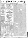 Cheltenham Mercury Saturday 18 March 1871 Page 1