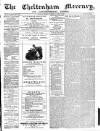 Cheltenham Mercury Saturday 15 April 1871 Page 1