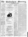 Cheltenham Mercury Saturday 13 May 1871 Page 1