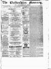Cheltenham Mercury Saturday 03 February 1872 Page 1