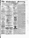 Cheltenham Mercury Saturday 17 February 1872 Page 1